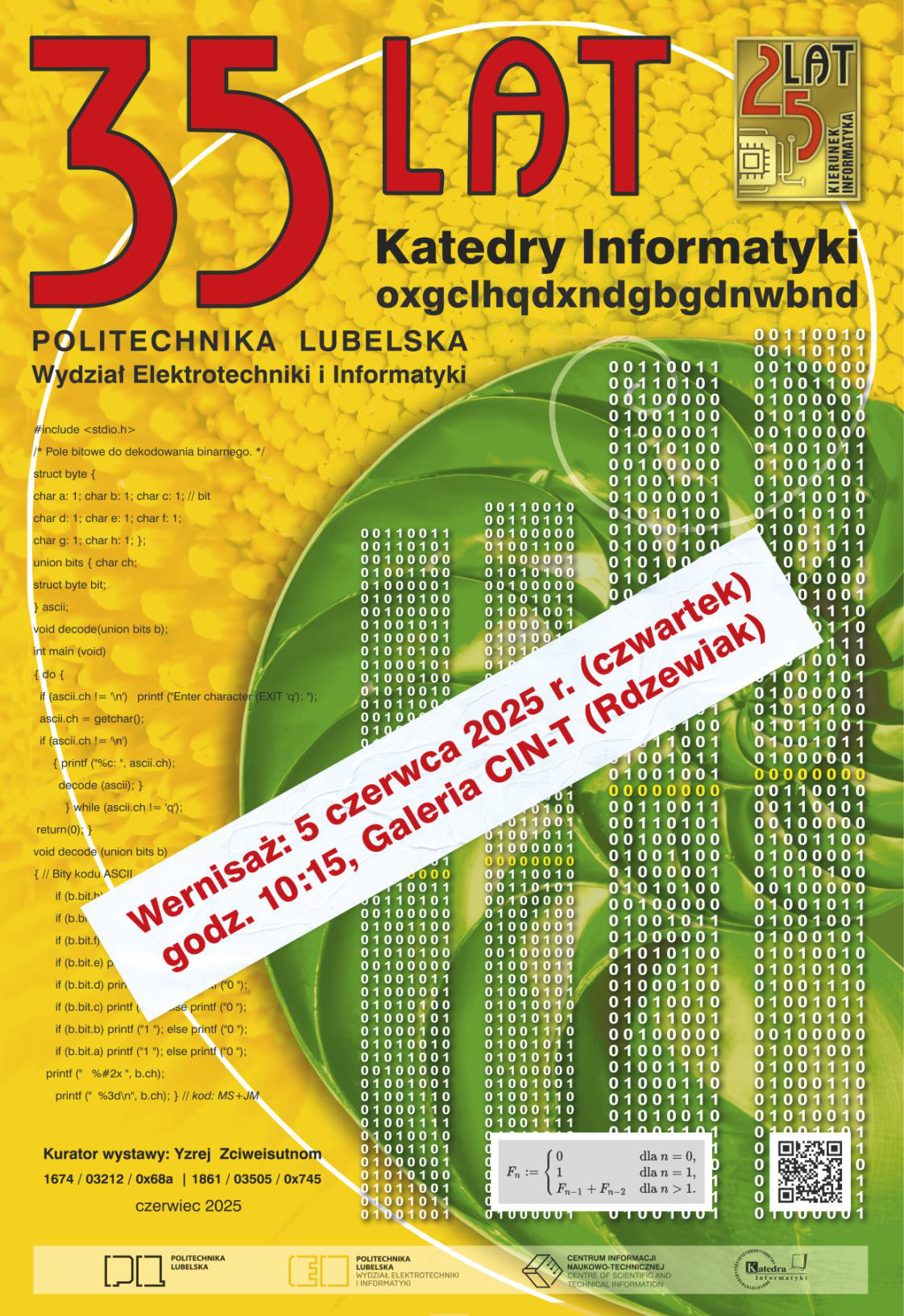 Plakat zapraszający na wernisaż z okazji 35-lecia Katedry Informatyki Politechniki Lubelskiej. Tło plakatu zawiera kod binarny i fragmenty kodu w języku C. 