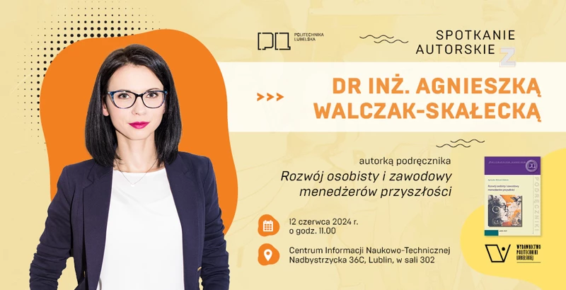 Spotkanie autorskie z dr inż. Agnieszką Walczak-Skałecką
