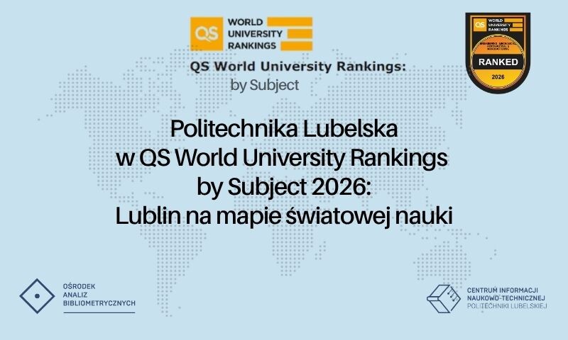 Politechnika Lubelska w QS World University Rankings by Subject 2026