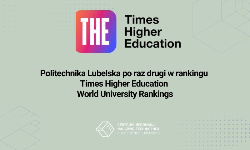 Politechnika Lubelska po raz drugi w rankingu Times Higher Education World University Rankings