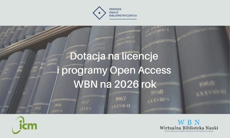 Dotacja na licencje i programy OA Wirtualnej Biblioteki Nauki w 2026 r.